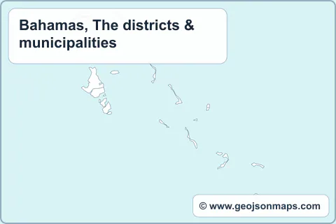 Preview of Bahamas, The districts & municipalities map